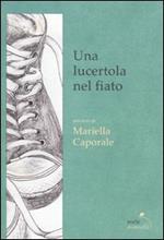 Un lucertola nel fiato