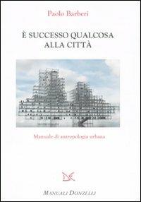 È successo qualcosa alla città