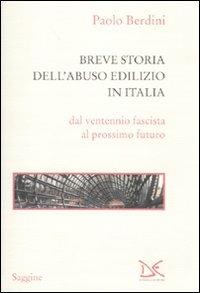 Breve storia dell'abuso edilizio in Italia