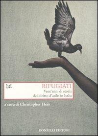 Rifugiati. Vent'anni di storia del diritto d'asilo in Italia - copertina