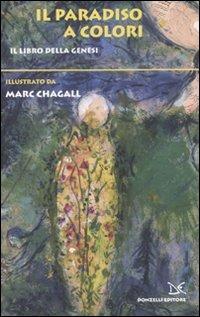 Il Paradiso a colori. Il libro della genesi - Marc Chagall - copertina