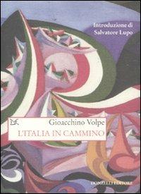 L' Italia in cammino - Gioacchino Volpe - copertina