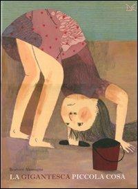 La gigantesca piccola cosa