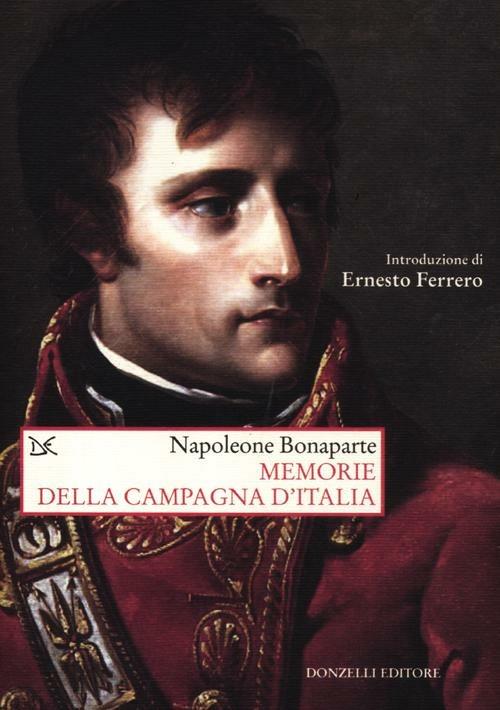 Memorie della campagna d'Italia - Napoleone Bonaparte - copertina