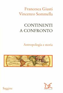 Continenti a confronto. Antropologia e storia