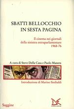 Sbatti Bellocchio in sesta pagina. Il cinema nei giornali della sinistra extraparlamentare 1968-76