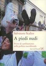 A piedi nudi. Prove di cambiamento nella politica meridionale