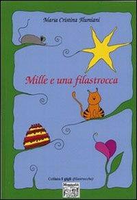 Mille e una filastrocca - Maria Cristina Flumiani - copertina