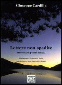 Lettere non spedite (raccolta di poesie banali) - Giuseppe Cardillo - copertina