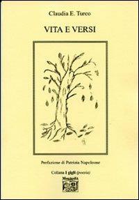 Vita e versi - Claudia E. Turco - copertina