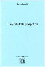 I funerali della prospettiva
