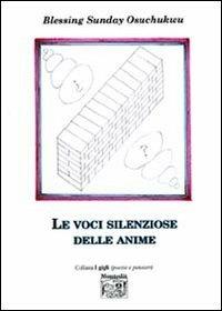 Le voci silenziose delle anime - Blessing Sunday Osuchukwu - copertina