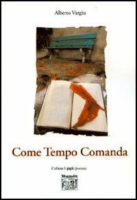 Come tempo comanda - Alberto Vargiu - copertina