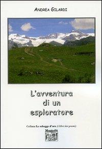 L' avventura di un esploratore - Andrea Gilardi - copertina