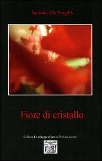 Fiore di cristallo - Federica De Angelis - copertina