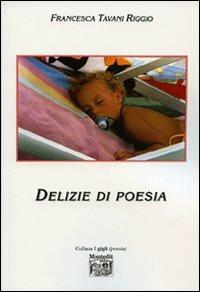 Delizie di poesia - Francesca Tavani Riggio - copertina