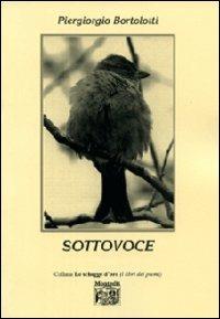 Sottovoce - Piergiorgio Bortolotti - copertina