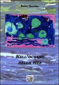Nell'oceano della vita - Enzo Galizia - copertina