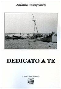 Dedicato a te - Antonia Casagrande - copertina