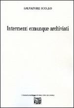 Intermezzi comunque archiviati