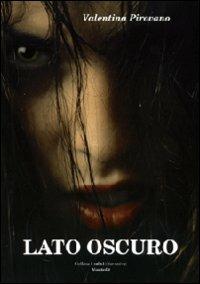 Lato oscuro - Valentina Pirovano - copertina