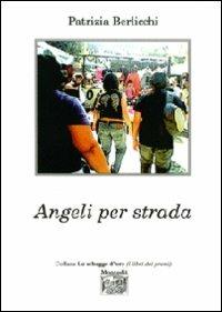 Angeli per strada - Patrizia Berlicchi - copertina