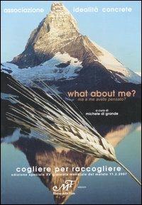 What about me? Ma a me avete pensato? - copertina