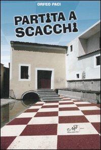 Partita a scacchi - Orfeo Paci - copertina