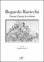 Bogardo Buricchi l'uomo il poeta lo scrittore