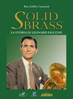 Solid Brass. La storia di Leonard Falcone