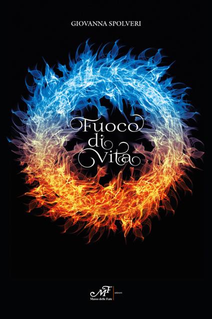 Fuoco di vita - Giovanna Spolveri - copertina