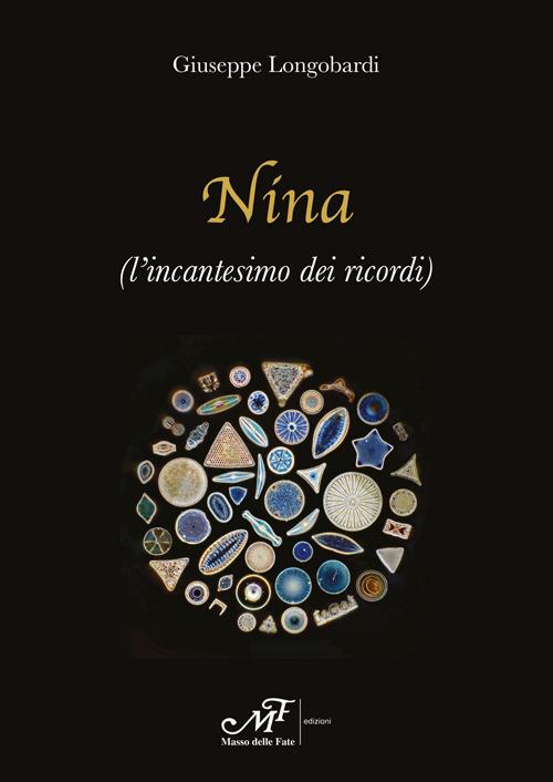 Nina (l'incantesimo dei ricordi) - Giuseppe Longobardi - copertina