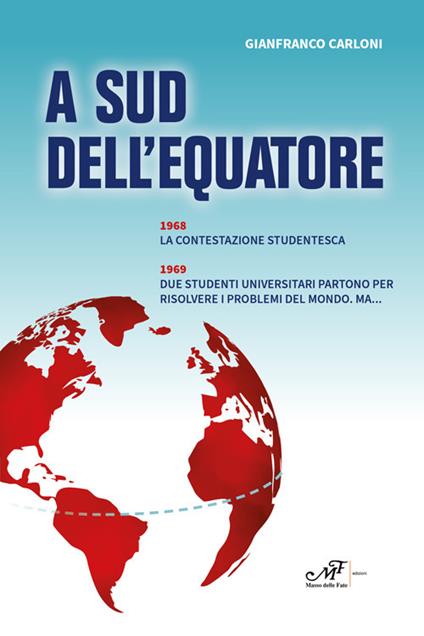A sud dell'equatore - Gianfranco Carloni - copertina