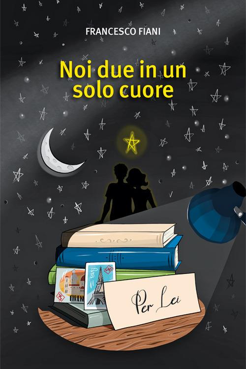 Noi due in un solo cuore - Francesco Fiani - copertina