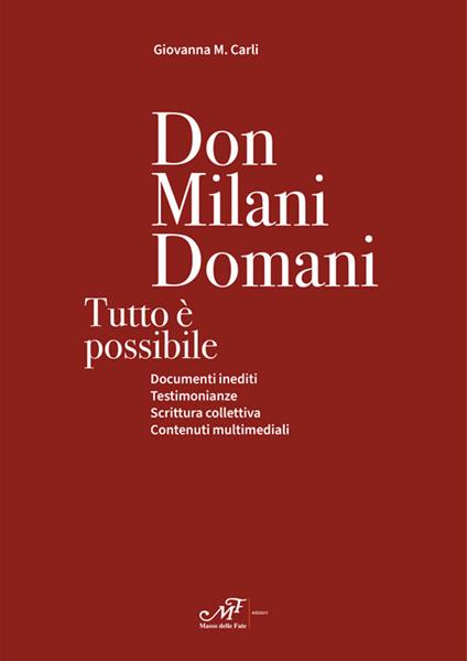 Don Milani domani. Tutto è possibile - Giovanna Maria Carli - copertina