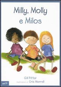 Milly, Molly e Milos - Gill Pittar,Cris Morrell - copertina