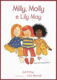 Milly, Molly e Lily May - Gill Pittar,Cris Morrell - copertina