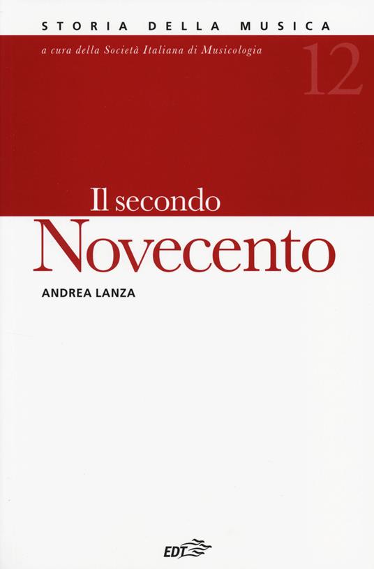 Il secondo Novecento - Andrea Lanza - copertina