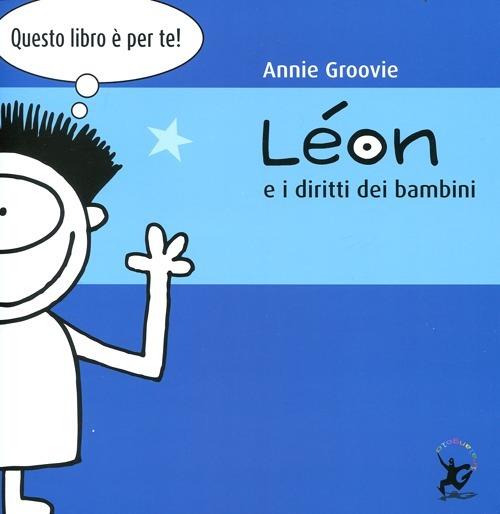 Léon e i diritti dei bambini - Annie Groovie - copertina