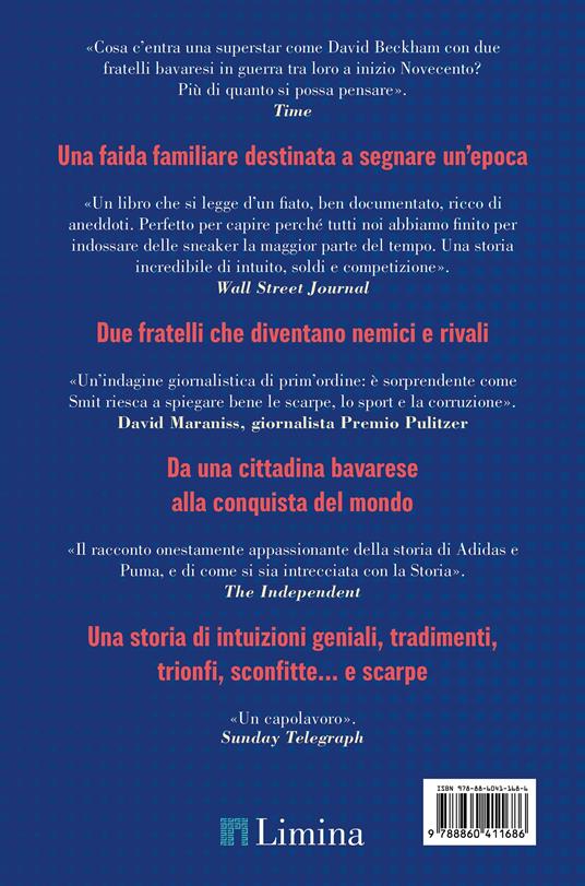La sfida del secolo. Storia dei fratelli nemici che fondarono Adidas e Puma - Barbara Smit - 4