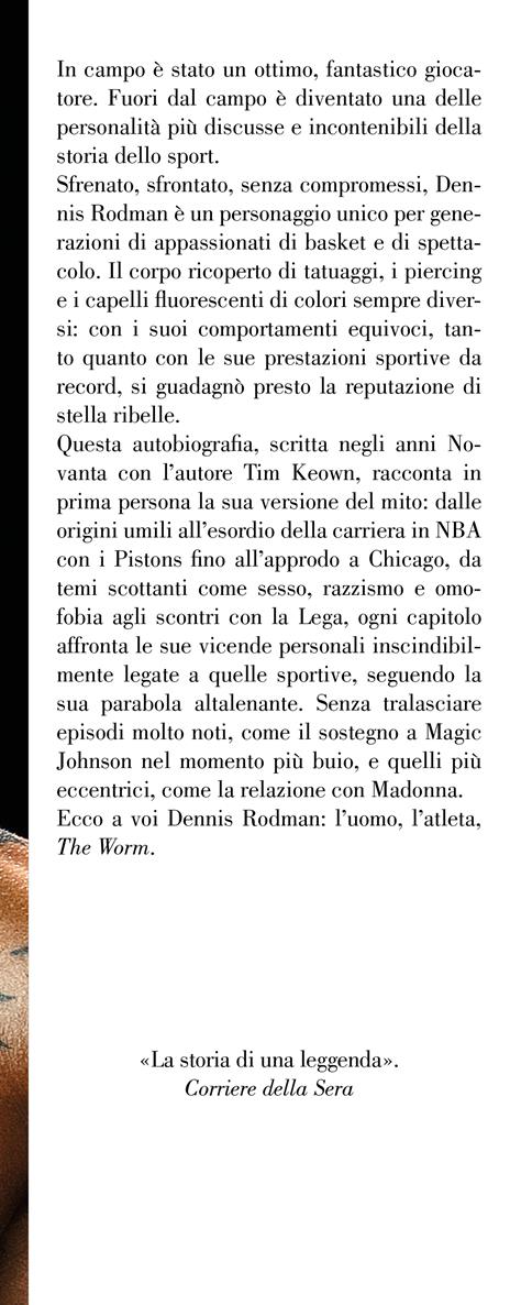 Bad as I wanna be. L'autobiografia senza censure - Dennis Rodman - 2