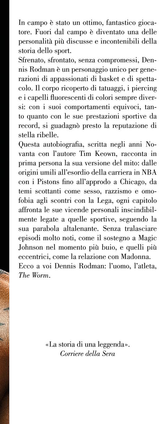 Bad as I wanna be. L'autobiografia senza censure - Dennis Rodman - 2