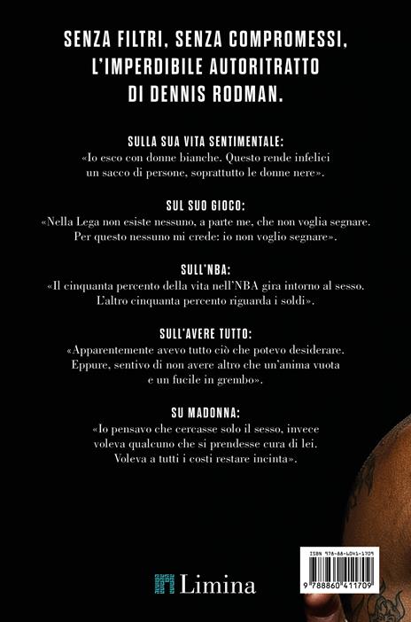 Bad as I wanna be. L'autobiografia senza censure - Dennis Rodman - 4