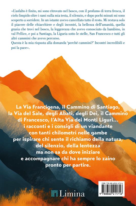 Un decimo di te. Camminare e scoprire l'essenziale, con lo zaino leggero e il cuore aperto - Marco Maccarini - 2