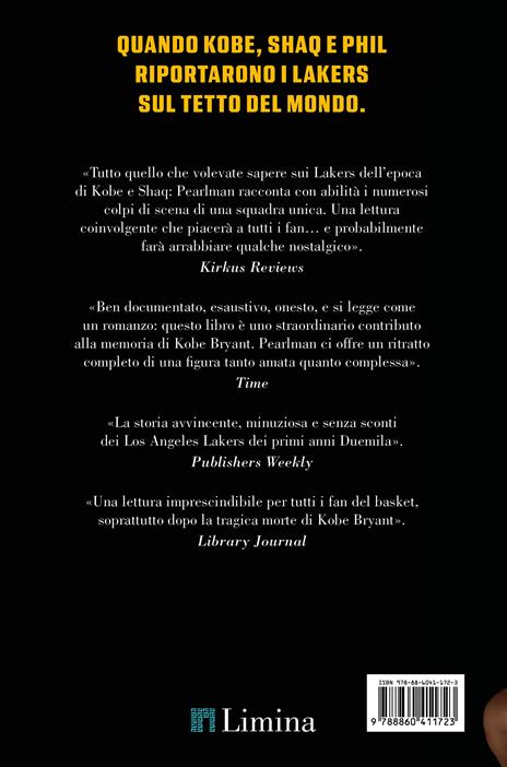 La compagnia degli anelli. La storia di Kobe Bryant, Shaquille O'Neal e Phil Jackson - Jeff Pearlman - 2