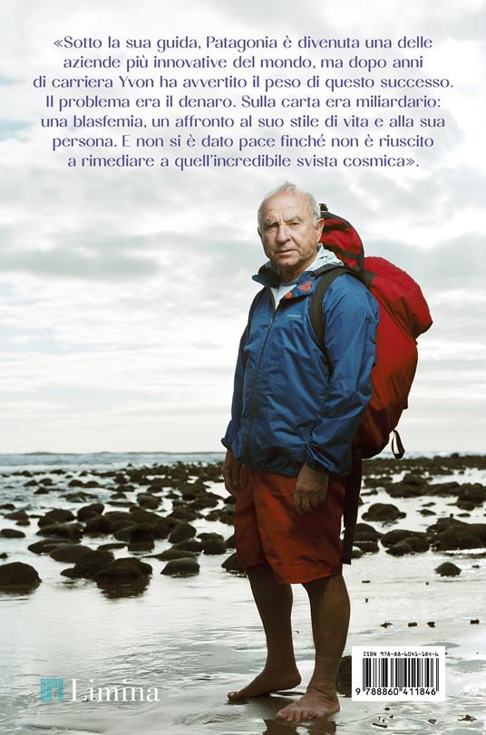 Visionario ribelle. Yvon Chouinard e la storia di Patagonia - David Gelles - 2