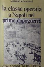 La classe operaia a Napoli nel primo dopoguerra