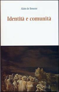 Identità e comunità - Alain de Benoist - copertina