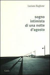 Sogno intimista di una notte d'agosto - Luciano Buglione - copertina