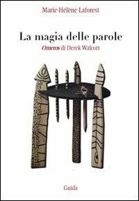 La magia delle parole - M. Hélène Laforest - copertina